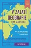 V zajatí geografie (druhé, rozšírené vydanie)