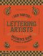 The Sign Painter and Lettering Artist's Reference Book of Alphabets and Ornaments