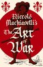 Niccolo Machiavelli's The Art of War