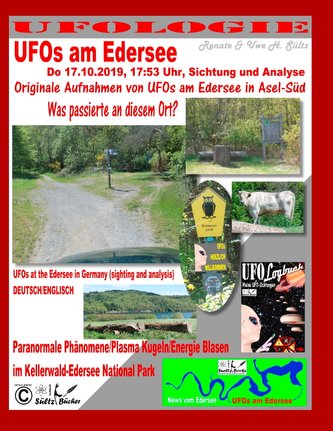 UFOs am Edersee (Do 17.10.2019, 17:50 Uhr, Sichtung und mit Analyse) - Paranormale Phänomene/Plasma Kugeln/Energie Blasen im Kel