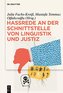 Hassrede an der Schnittstelle von Linguistik und Justiz