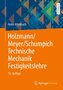 Holzmann/Meyer/Schumpich Technische Mechanik Festigkeitslehre