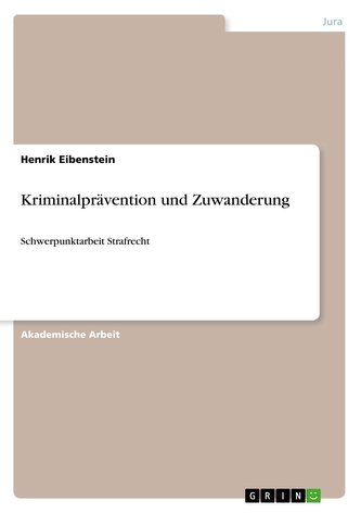 Kriminalprävention und Zuwanderung