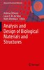 Analysis and Design of Biological Materials and Structures