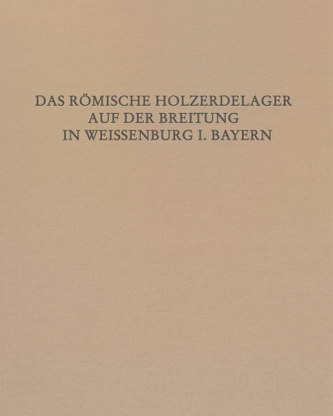 Das Römische Holz-Erde-Kastell auf der Breitung in Weißenburg i. Bay.