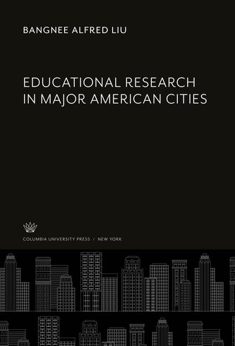 Educational Research in Major American Cities
