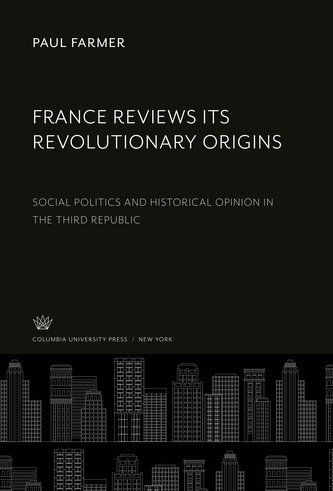 France Reviews Its Revolutionary Origins