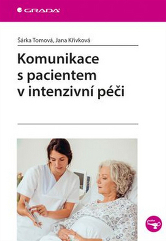 Komunikace s pacientem v intenzivní péči