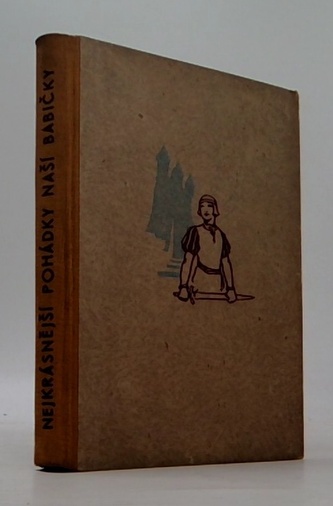 Nejkrásnější pohádky naší babičky