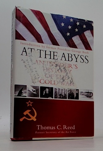 At the Abyss (an insider's history of the Cold war)