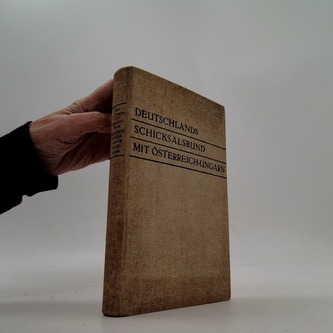Deutschlands schicksalsbund mit Österreich-ungarn