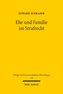 Ehe und Familie im Strafrecht