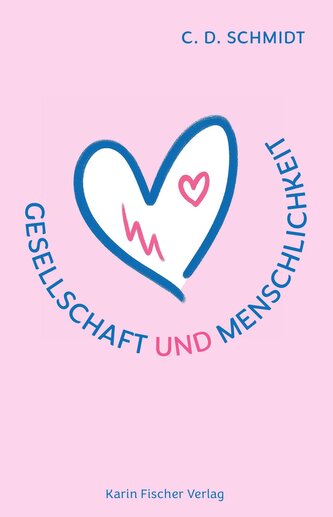 Gesellschaft und Menschlichkeit