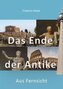 Das Ende der Antike