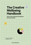 The Creative Wellbeing Handbook