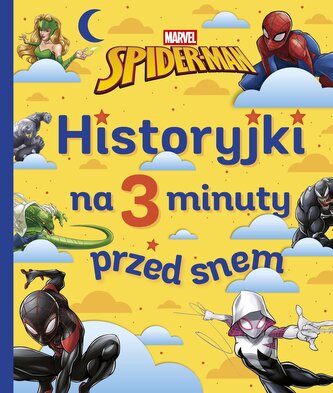 Spider-Man Marvel. Historyjki na 3 minuty przed snem