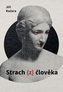 Strach (z) člověka