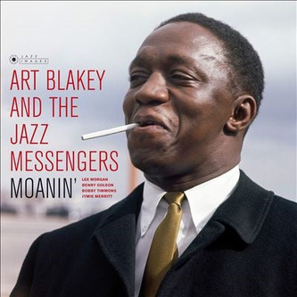 Art Blakey & The Jazz Messengers:  Moanin´