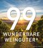 99 WUNDERBARE WEINGÜTER (und ihre Weine)