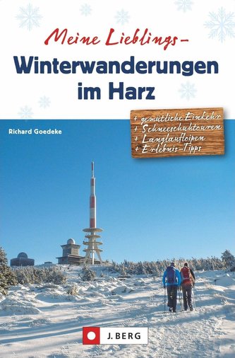 Meine Lieblings-Winterwanderungen Harz