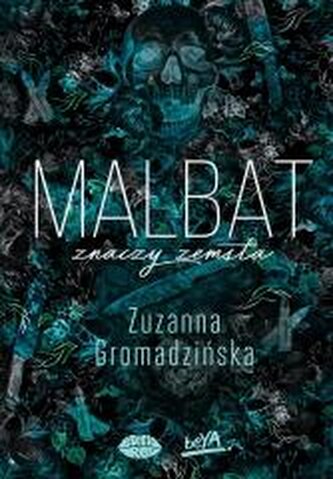 Malbat znaczy zemsta