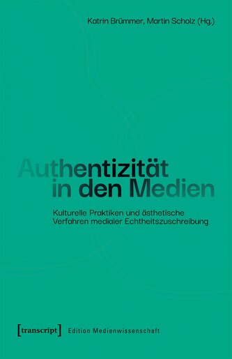 Authentizität in den Medien