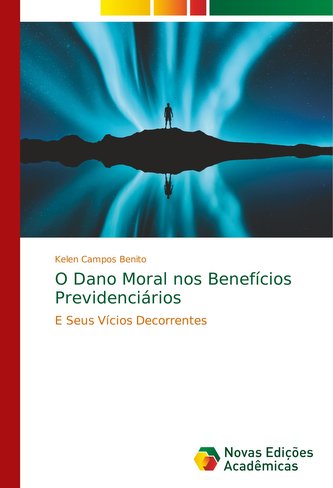 O Dano Moral nos Benefícios Previdenciários