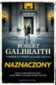 Naznaczony. Cormoran Strike. Tom 8. Oprawa twarda
