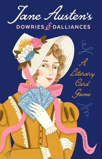 Jane Austen's Dowries and Dalliances: A Literary Card Game