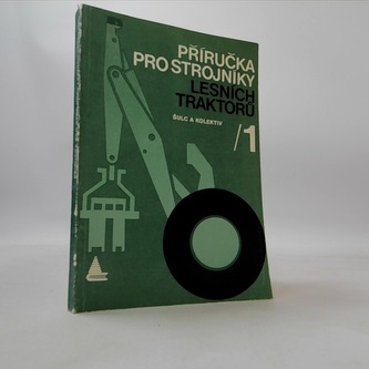Příručka pro strojníky lesních traktorů 1