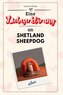 Eine Liebeserklärung an Shetland Sheepdog