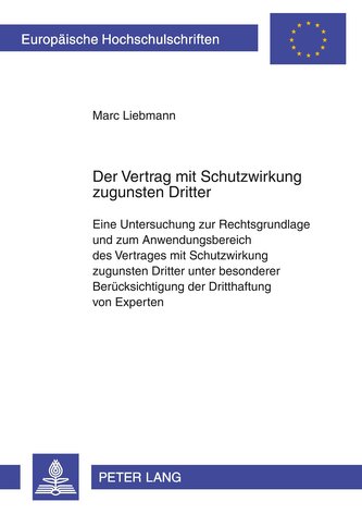 Der Vertrag mit Schutzwirkung zugunsten Dritter