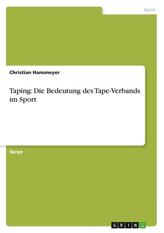 Taping: Die Bedeutung des Tape-Verbands im Sport