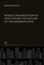 World Organization as Affected by the Nature of the Modern State