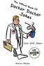 The Official Book of Doctor Doctor Jokes