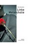 Linke Melancholie