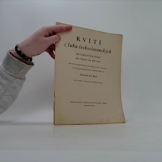 Kvítí z luhů československých / 100 lidových písní pro klavír na
