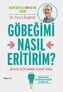 Göbegimi Nasil Eritirim