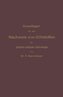 Grundlagen für den Nachweis von Giftstoffen bei gerichtlich-chemischen Untersuchungen. Für Chemiker, Pharmazeuten und Mediziner
