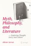 Myth, Philosophy, and Literature
