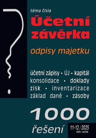 1000 řešení 11-12/2025 Účetní závěrka podnikatelů za rok 2025