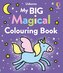 My big magical colouring book