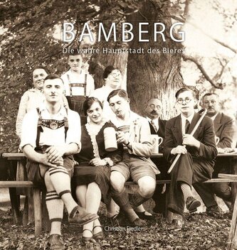 Bamberg - Die wahre Hauptstadt des Bieres