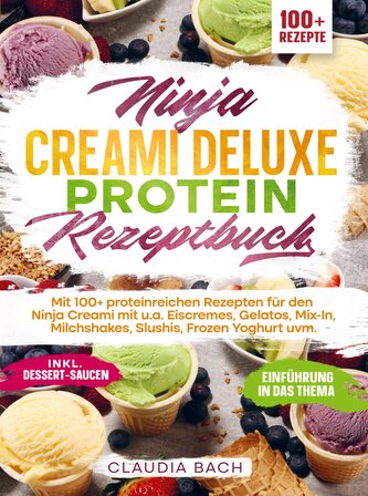 Ninja Creami Deluxe Protein Rezeptbuch