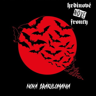 Hrdinové nové fronty: Nová Drákulománie (140Gr.)
