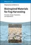Bioinspired Materials for Fog Harvesting
