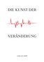 Die Kunst der Veränderung