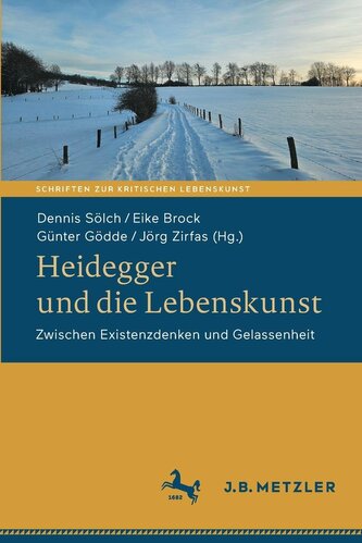 Heidegger und die Lebenskunst