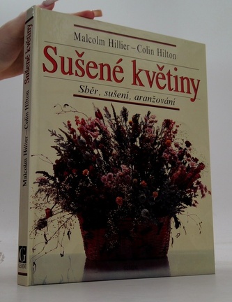 Sušené kvetiny: zber, sušenie, aranžovanie