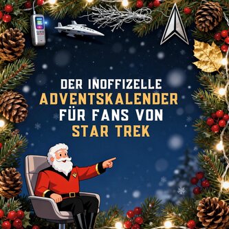 Der inoffizielle Adventskalender für Fans von Star Trek